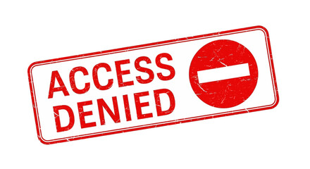 Access denied stamp with red text and symbol