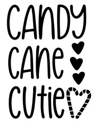 Candy Cane Cutie Christmas Quote with Heart Shape
