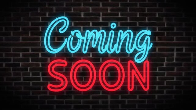 Coming Soon neon sign in blue cursive and red bold text