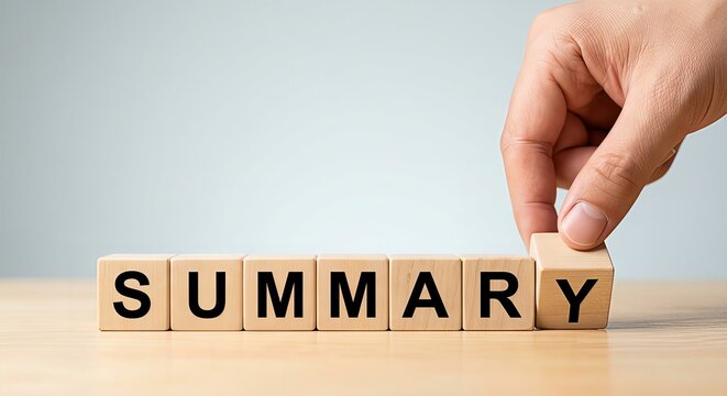 Business summary and core report concept with businessman hand placing the last block to complete the word SUMMARY, symbolizing project conclusion, annual audit, key findings extraction, corporate bri