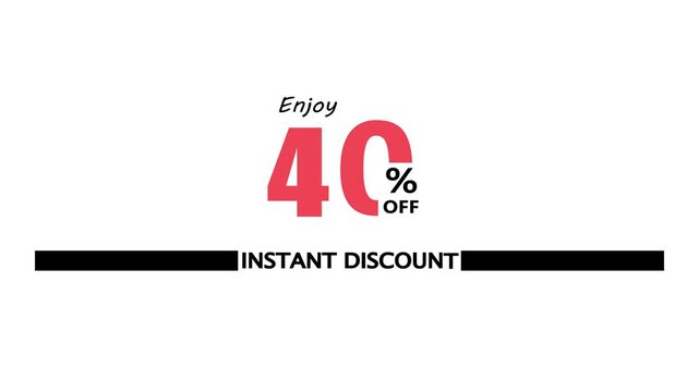 40% off instant discount and bonus animation. Promotion Badges for Sale Banners and white background. Sale discount 40% percent logo animation.