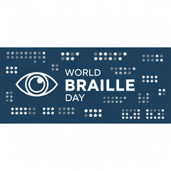 World Braille Day: A poignant graphic, paying tribute to World Braille Day with its use of the braille system. The composition showcases a stylized eye symbol alongside the event's name.