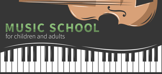 Music school. Violin and piano. Vector illustration for poster, cover, advertisement, music events.