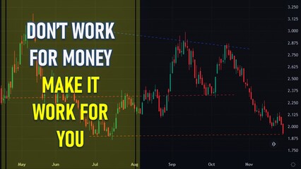 Stock market investment motivational text Don't Work For Money text with a background of blurred candlestick chart for trader and investor of forex, stock, future, and crypto market.