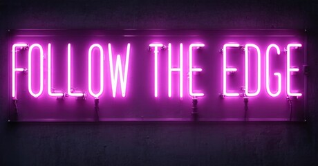 Fototapeta premium Bright pink neon sign displays text. Wall background appears textured, dark. Minimalist aesthetic, modern design, impactful message.