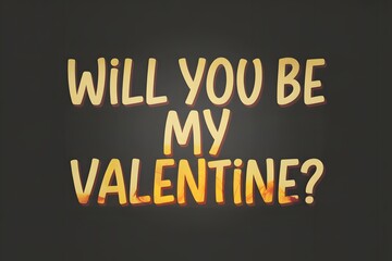 Obraz premium Valentine s day proposal message