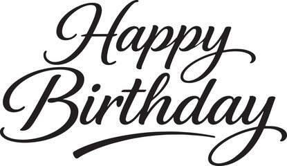 Happy Birthday Calligraphy Vector Silhouette, Elegant Black Typography, Professional Stock, White Background