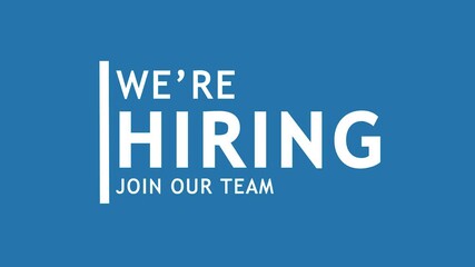 We are Hiring, Join our team text animation isolated on blue background ideal for search and recruitment business concept.