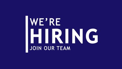 We are Hiring, Join our team text animation isolated on navy blue background ideal for search and recruitment business concept.