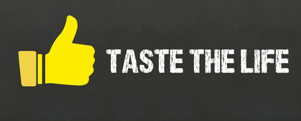 Fototapeta premium Taste the Life 