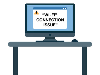 A computer screen displays a "Wi-Fi connection issue" warning message on a desk.