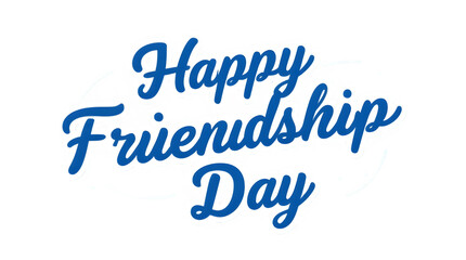 Happy friendship day text in blue and transparent background