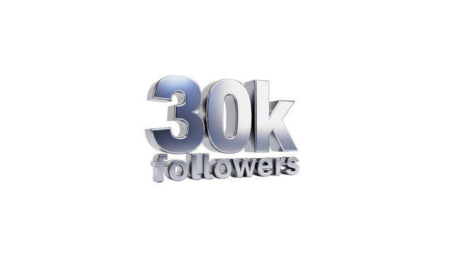 30k followers metallic rendering