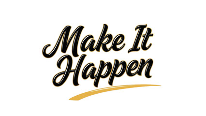 motivational phrase inspiring action and determination with elegant style