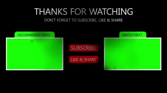 End screen template green screen, Thanks for watching, subscribe, like and share, 4k video.