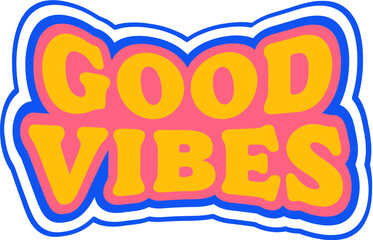 Fototapeta premium good vibes text retro style effect