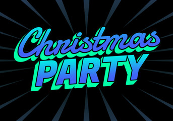 A vibrant and festive graphic featuring the words Christmas Party in bold, colorful typography against black background with radiating lines.