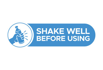 Shake Well Before Using Label Vector - Product Packaging Instructions Set