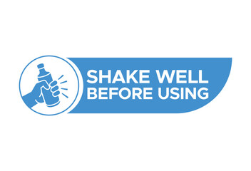 Shake Well Before Using Label Vector - Product Packaging Instructions Set