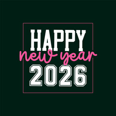 Bold Happy New Year 2026 Typography on Dark Green Background