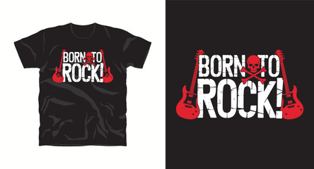 Fototapeta premium Born to rock text with red electric guitars and skull crossbones for music lovers t-shirt 