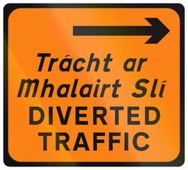 Temporary warning road sign used in Ireland - Diverted traffic to the right in Gaelic and English