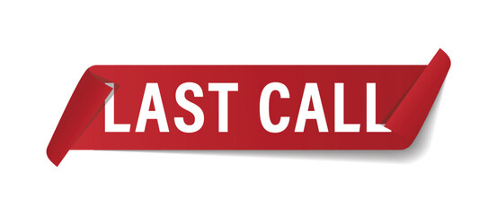 red ribbon banner with white last call text for commercial website header and promotional advertising