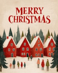Charming winter scene featuring red houses, evergreen trees, and joyful individuals celebrating the festive spirit of Christmas.