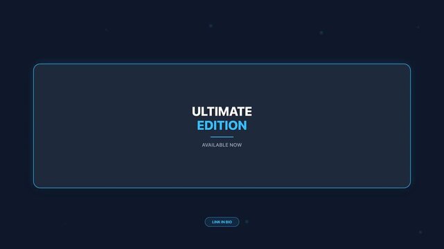 Ultimate Edition Digital Product Launch Animation with Link in Bio Call to Action