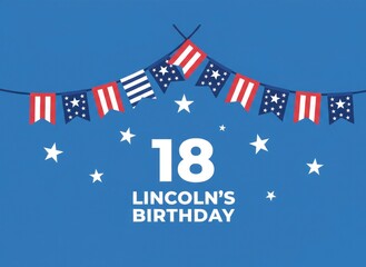 Lincolns Birthday Celebration with American Flag Bunting and Stars on Blue Background.