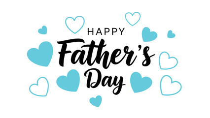 Happy Fathers Day Celebration with Heart Decorations.