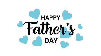 Happy Father's Day text with blue hearts illustration.