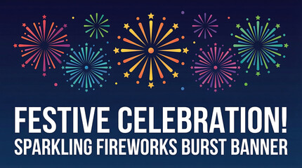 Vibrant colorful fireworks exploding in night sky festive celebration banner