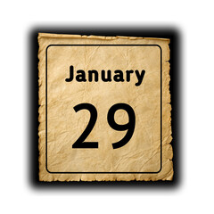 January 29 calendar date on vintage grungy parchment paper background