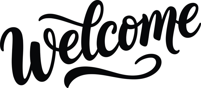 Handwritten welcome calligraphy text, elegant black script lettering for home decor and greeting card design