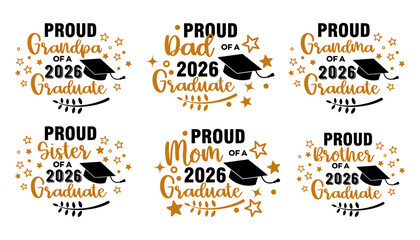 Graduation vector illustrations with proud family phrases for graduate 2026. Designs include mom dad sister brother grandma and grandpa. 
