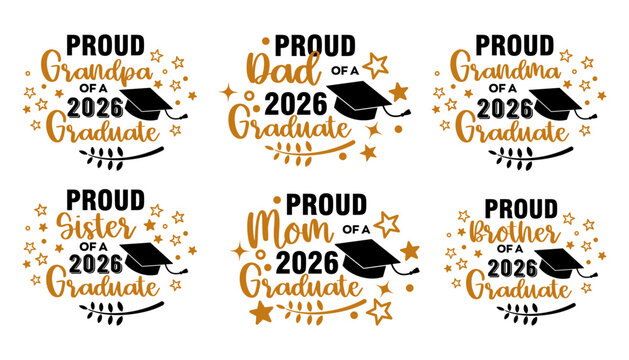 Graduation vector illustrations with proud family phrases for graduate 2026. Designs include mom dad sister brother grandma and grandpa. 