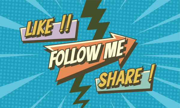 Social media text in comic cartoon classic background like, follow me and share. retro style