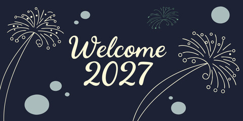 Welcome 2027 – New Year Fireworks and Festive Blue Celebration Design