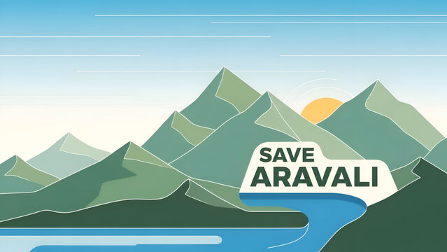 Save Aravali modern flat illustration showing Aravalli range mountains Rajasthan landscape with river sunrise scene designed for environment protection awareness promoting nature conservation ecology 