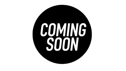 Coming soon notice white and black icon