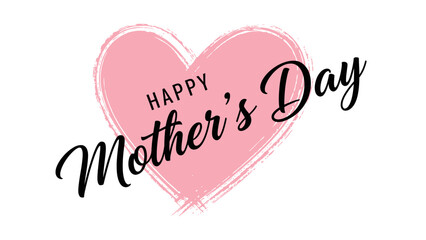 A pink brushstroke heart with "HAPPY Mother's Day" text in black script font on a white background, celebrating mothers.