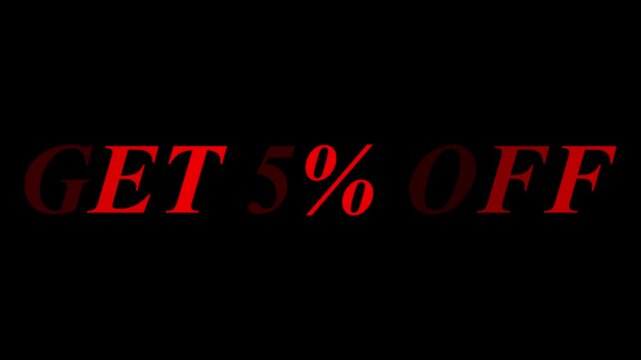 Discount offer. Get 5% off animation on black background. Promotion for business, advertising, discount.. 4k animation video.
