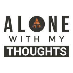 Obraz premium Alone With My Thoughts Introvert Mindset T-Shirt