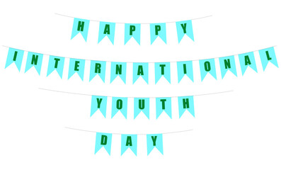 Turquoise pennant banner with white letters spelling Happy International Youth Day in four festive rows for global celebration and vibrant decor