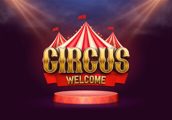 Circus retro banner with podium and tent illuminated by spotlights. Vintage poster for carnival show, funfair festival or amusement entertainment event. Vector illustration.