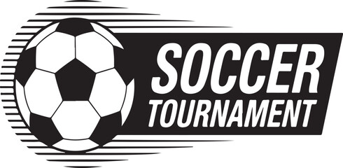 Obraz premium Soccer Tournament Poster – Black & White Ball with Motion Lines