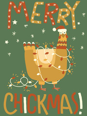 Merry Chickmas funny christmas chicken vector card illustration on green background. Cute Merry chickmas illustration with chicken and Christmas lights with winter holiday text.