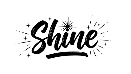 Obraz premium Bold black handwritten 'Shine' lettering with sparkling star elements on a clean white background,