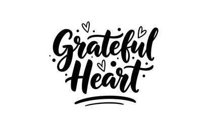 Chic black handwritten inscription 'Grateful Heart' adorned with tiny hearts and dots